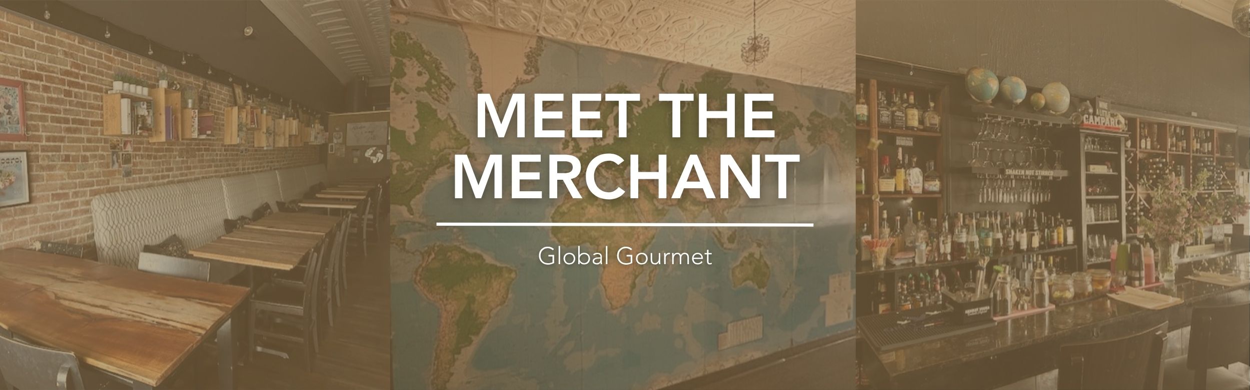 Meet the Merchant - Global Gourmet