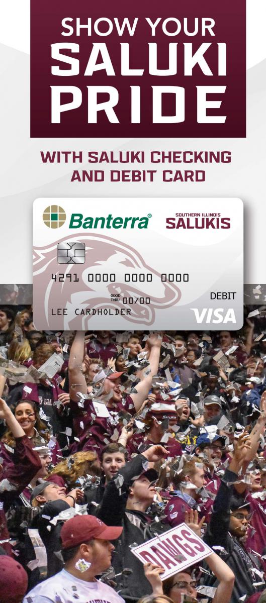 SIU Saluki Checking and debit card brochure cover that shows the saluki debit card and saluki fans.